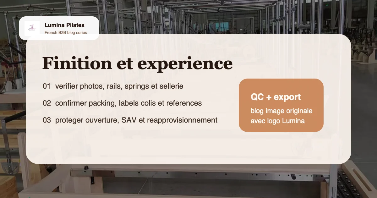 Monter une offre private premium: quel package Reformer et Half Cadillac pour vendre plus cher en France - controle qualite et preparation export Lumina
