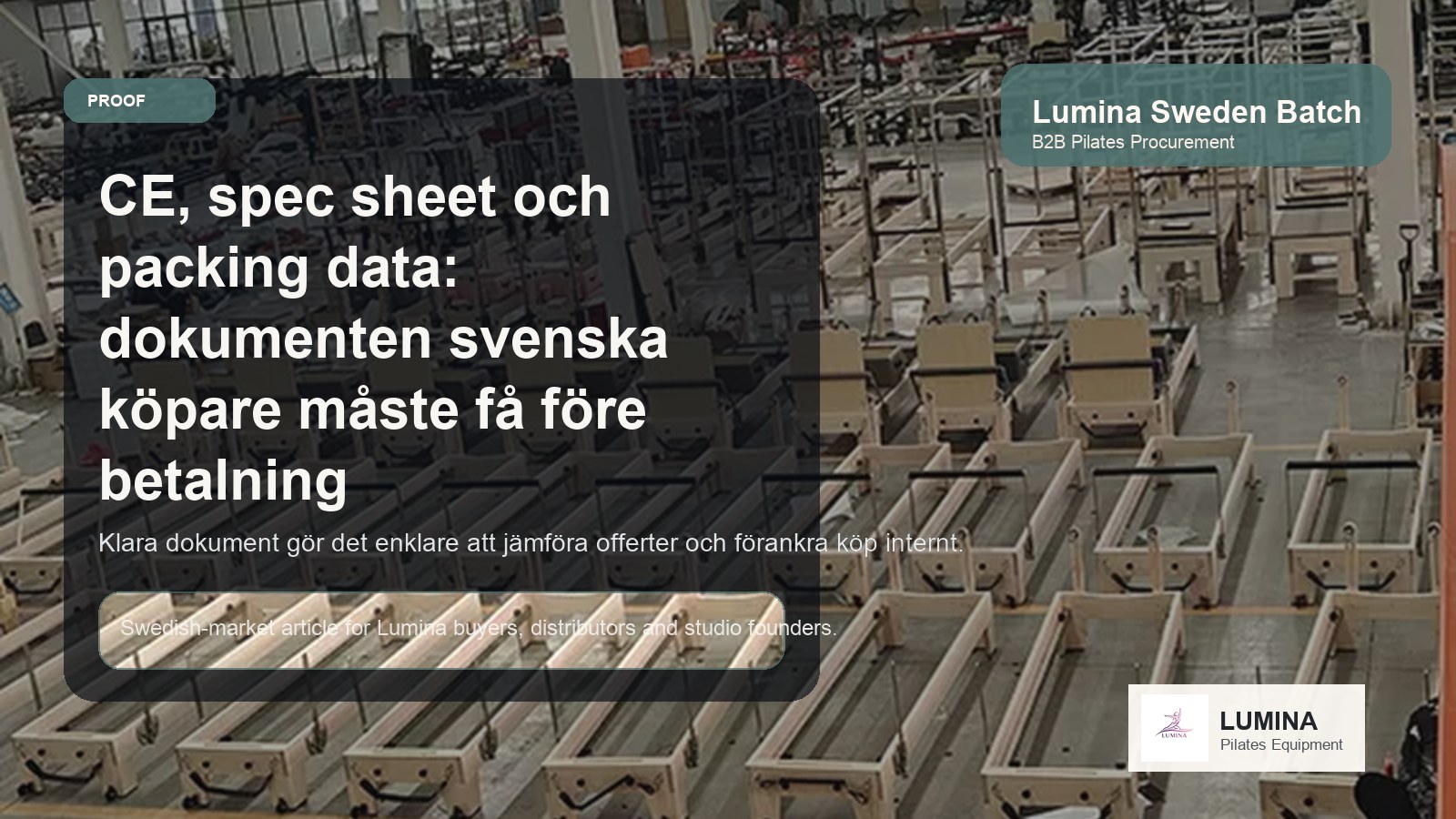 CE, spec sheet och packing data: dokumenten svenska köpare måste få innan betalningen går iväg illustrerande bild Lumina