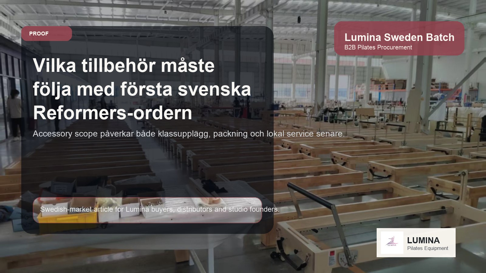 Vilka tillbehör måste följa med första svenska Reformers-ordern för att klasserna ska fungera från dag ett illustrerande bild Lumina