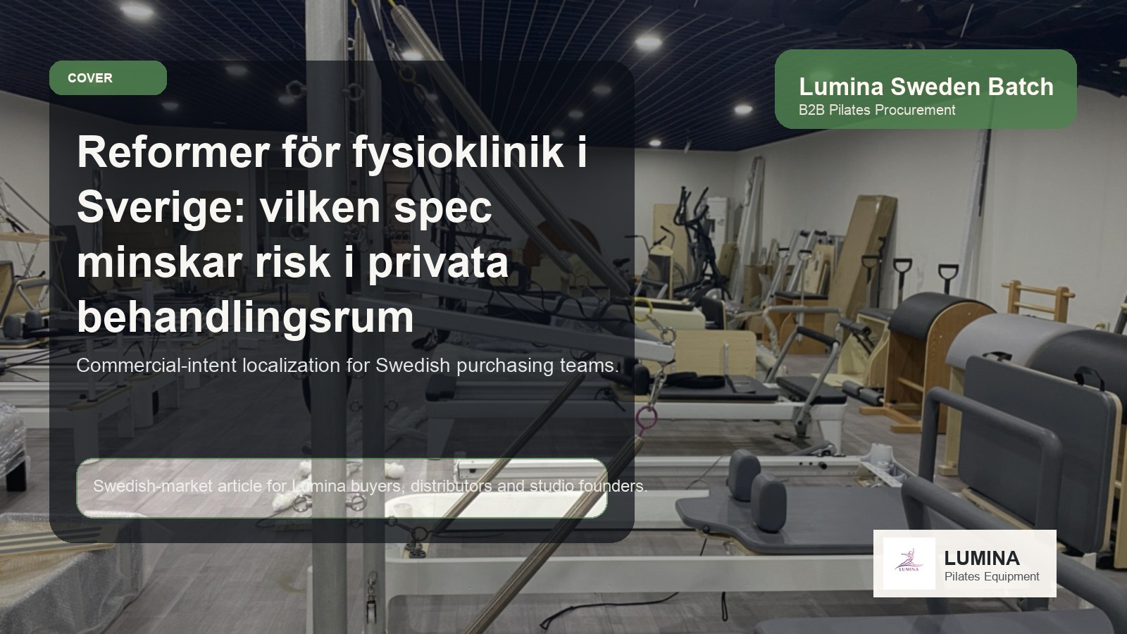 Reformer för fysioklinik i Sverige: vilka specifikationer minskar risk i privata behandlingsrum Lumina