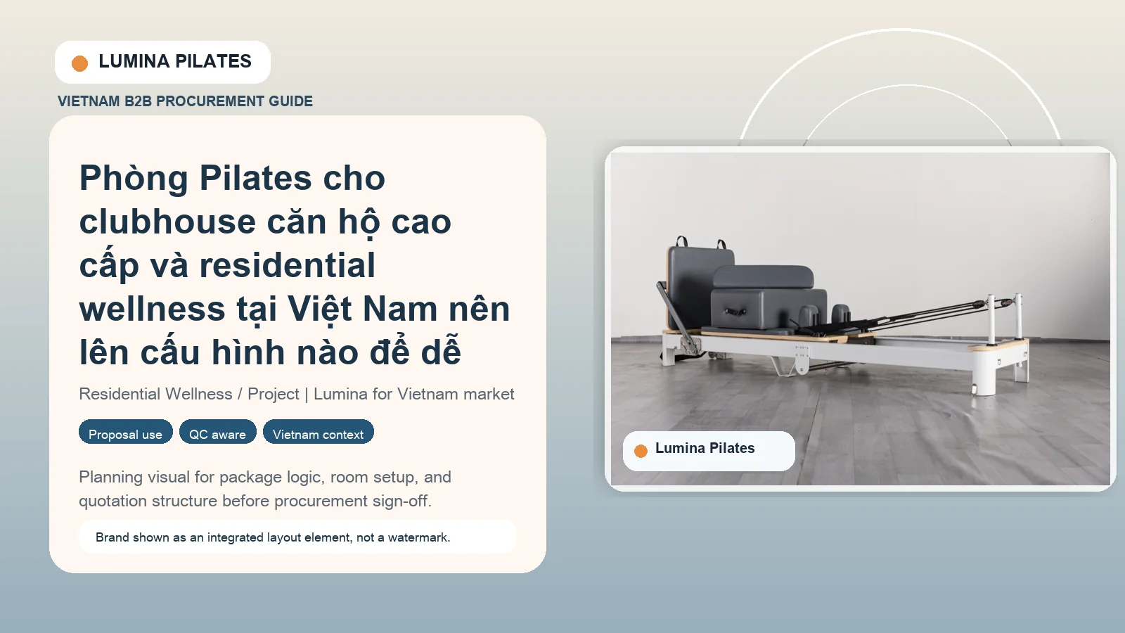 Phòng Pilates cho clubhouse căn hộ cao cấp và residential wellness tại Việt Nam nên lên cấu hình nào để dễ duyệt ngân sách hình ảnh minh họa Lumina