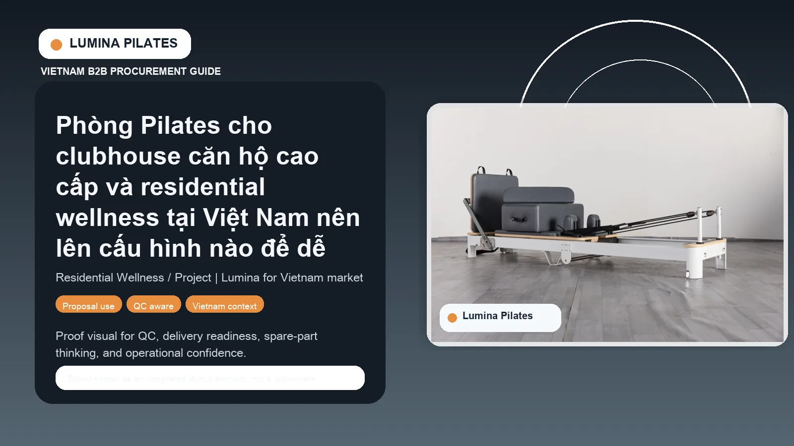 Phòng Pilates cho clubhouse căn hộ cao cấp và residential wellness tại Việt Nam nên lên cấu hình nào để dễ duyệt ngân sách hình ảnh minh họa Lumina